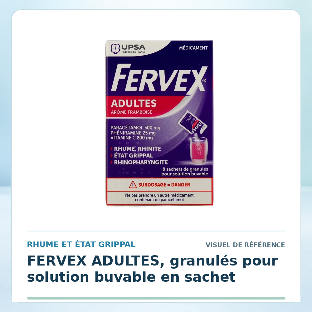 Visuel de référence : FERVEX ADULTES, granulés pour solution buvable en sachet — vérifier la présentation à l’officine